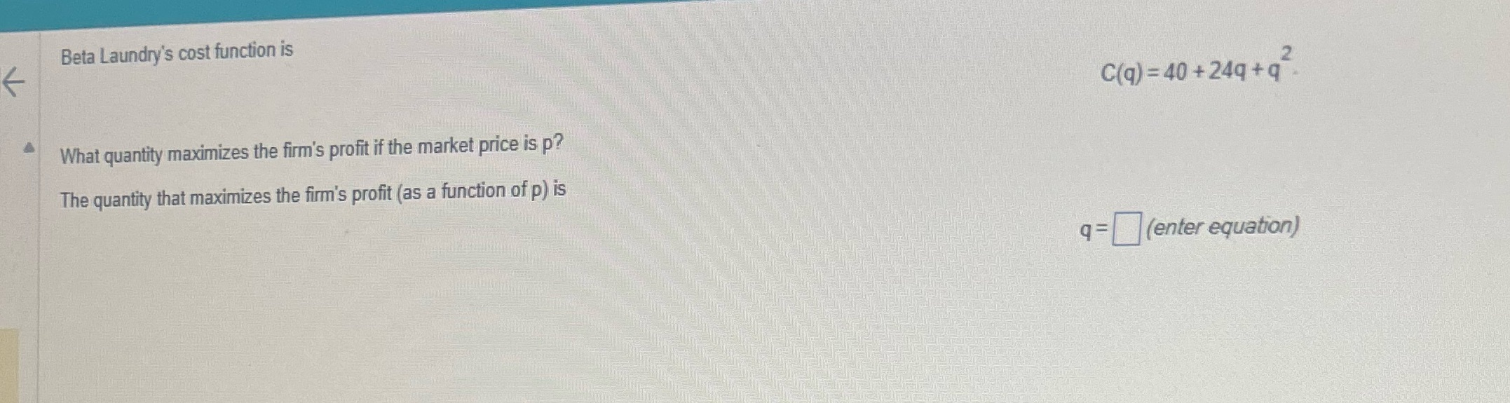  Can I get help solving this question Beta Laundry's cost function