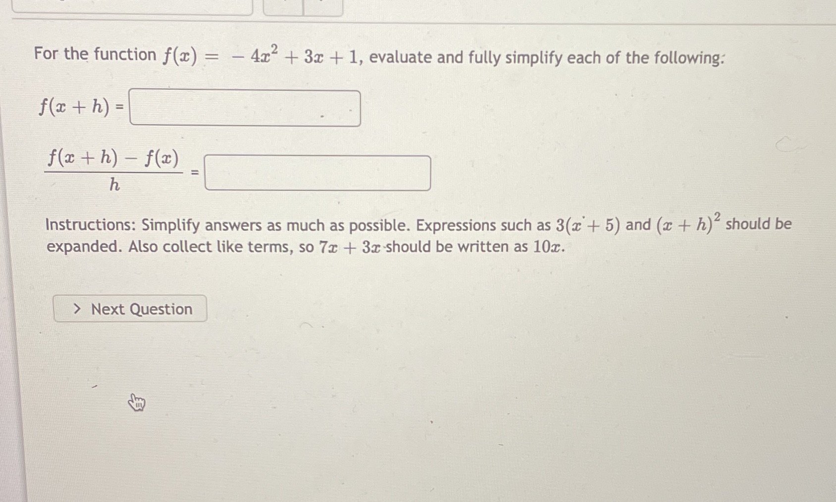  For the function f(x) = - 4x2 + 3x + 1,