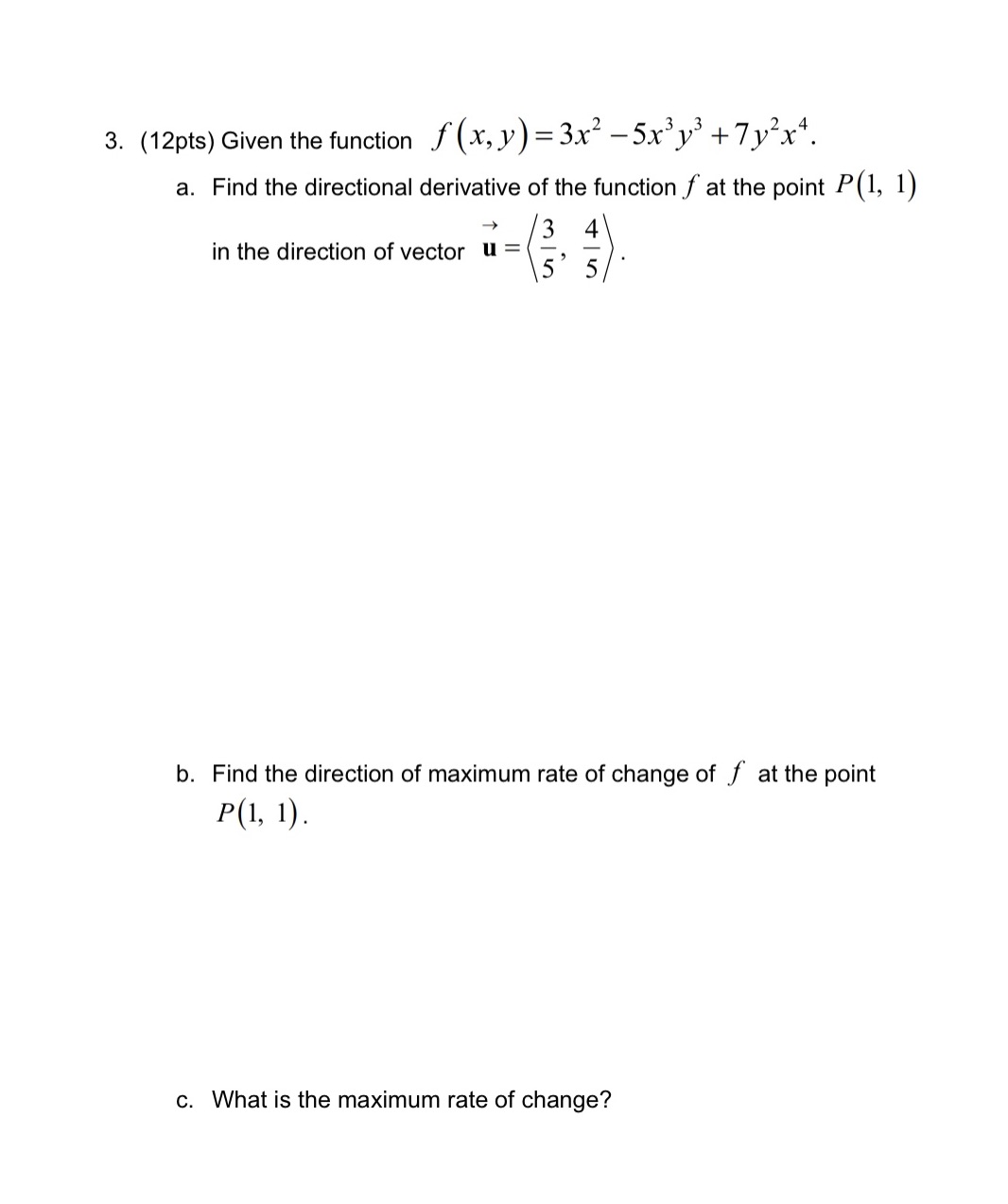  3. (12pts) Given the function f (x, y ) = 3x2
