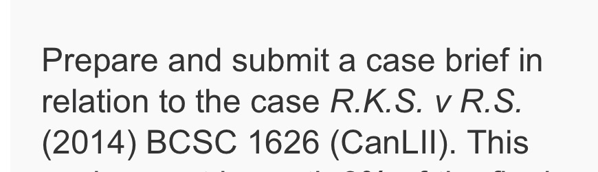 Prepare and submit a case brief in relation to the case R.K.S.