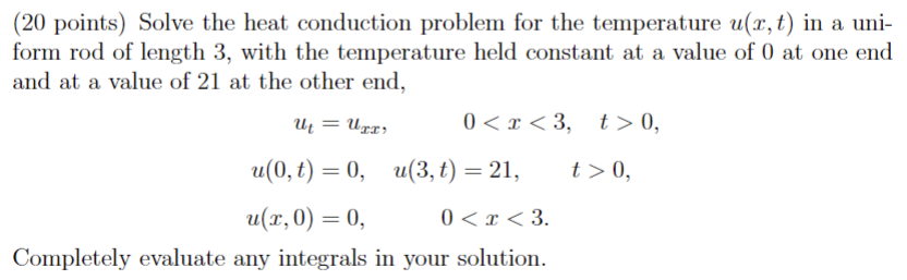  (20 points) Solve the heat conduction problem for the temperature u(r,