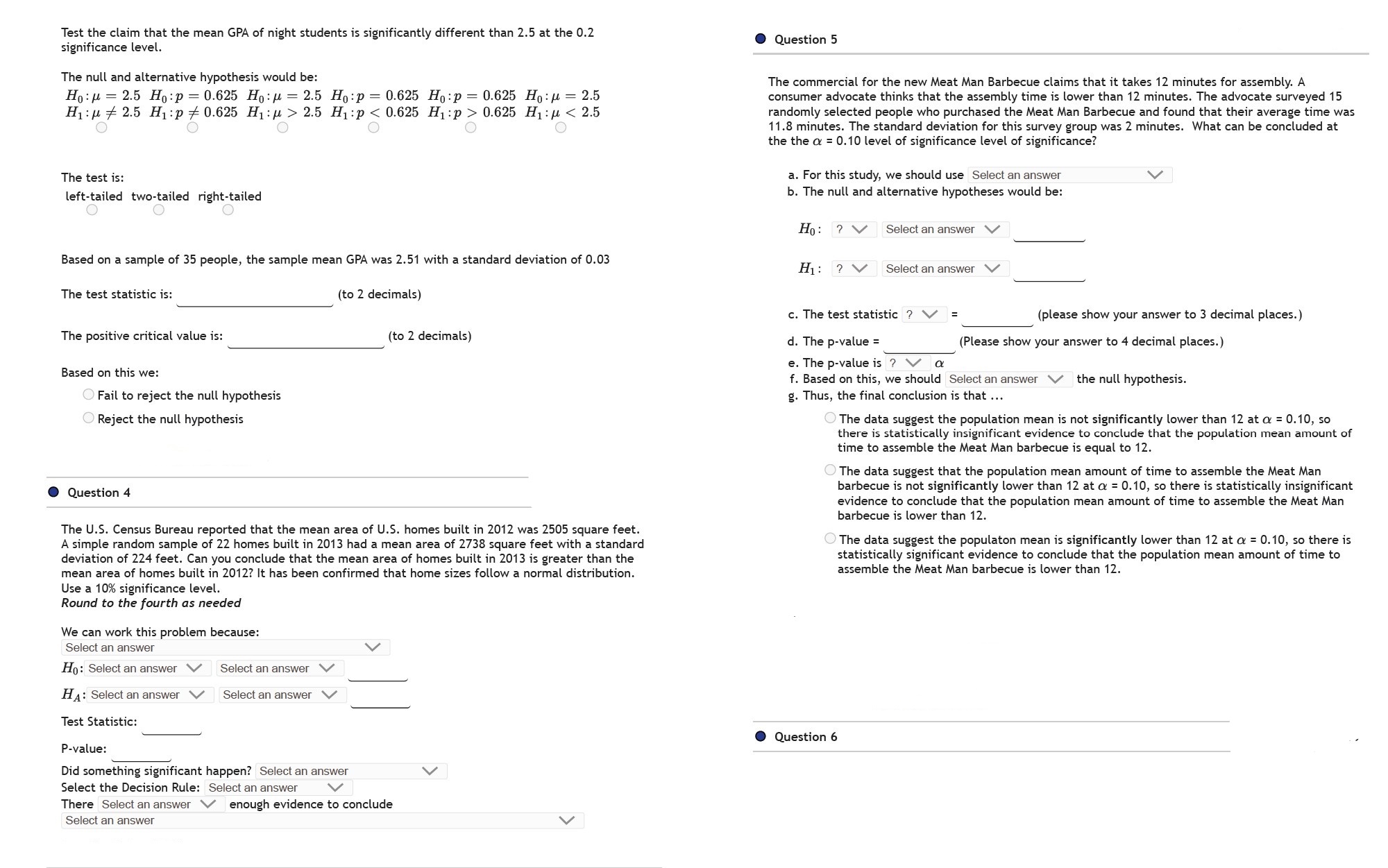 = 3.1 Ho:p = 0.775 Ho:p = 0.775 Statistics students believe that