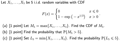  Let X1, . ..; X's be 5 i.i.d. random variables with