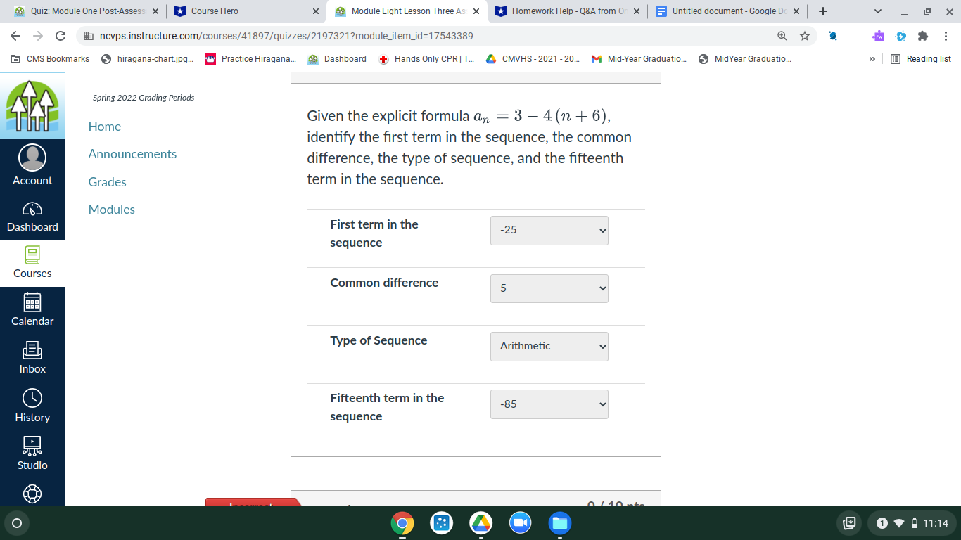 document - Google Do X + X - ncvps.instructure.com/courses/41897/quizzes/2197321?module_item_id=17543389 CMS Bookmarks S