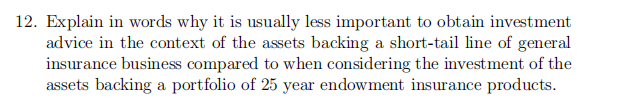 12. Explain in words why it is usually less important to