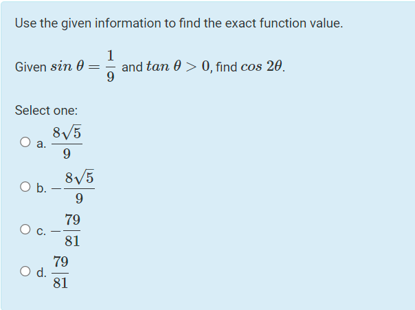  Use the given information to find the exact function value. Given