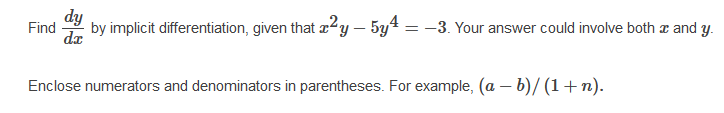  2 4: :1 Find EH by implicit differentiation, given that :n