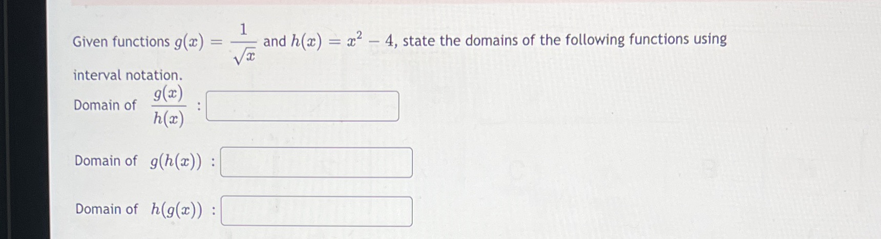  1 Given functions 9(3) 2 and h(a:) = m2 4, state
