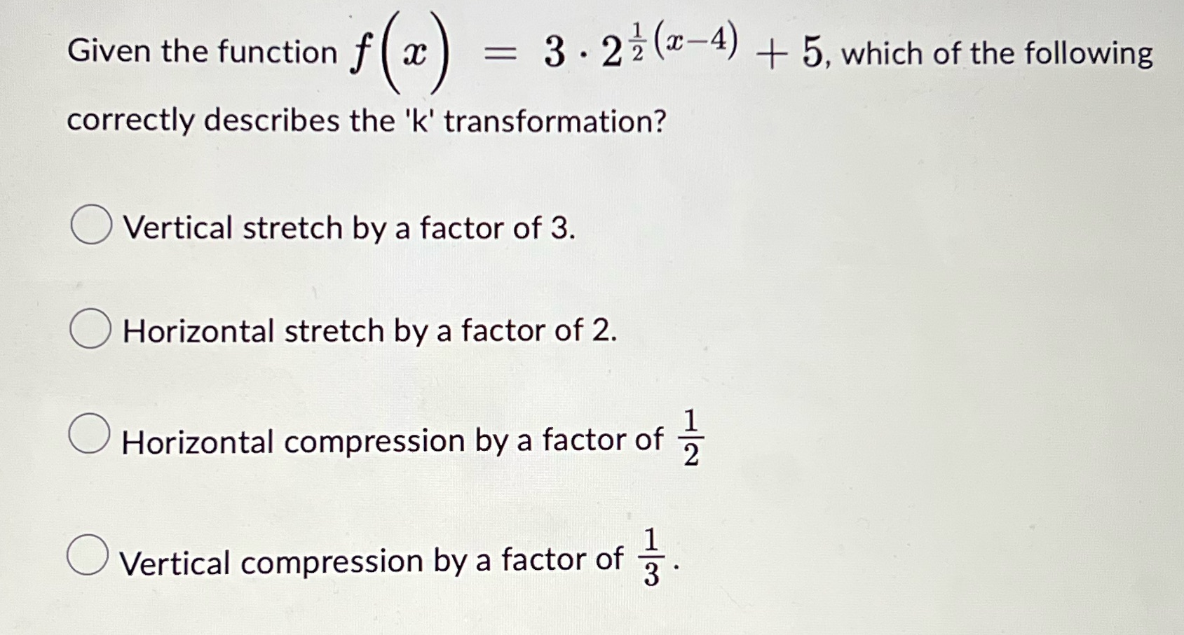 5, which of the following correctly describes the 'k' transformation? O Vertical
