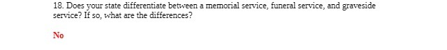 18. Does your state differentiate between a memorial service, funeral service,