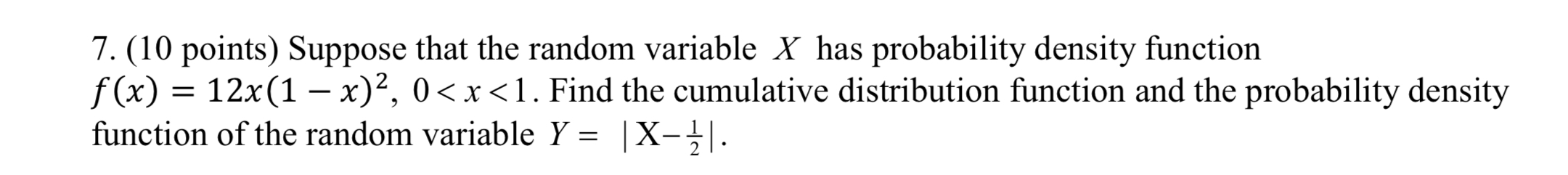 function f (x) = 12x(1 x)2, 0 < x < 1 .