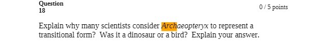 Archaeopteryx to represent a transitional form? Was it a dinosaur or a