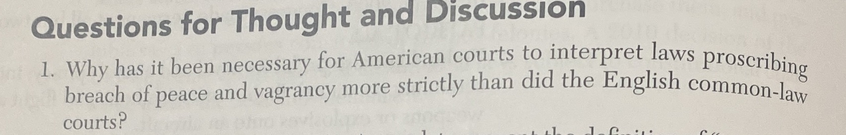  Questions for Thought and Discussion 1. Why has it been necessary