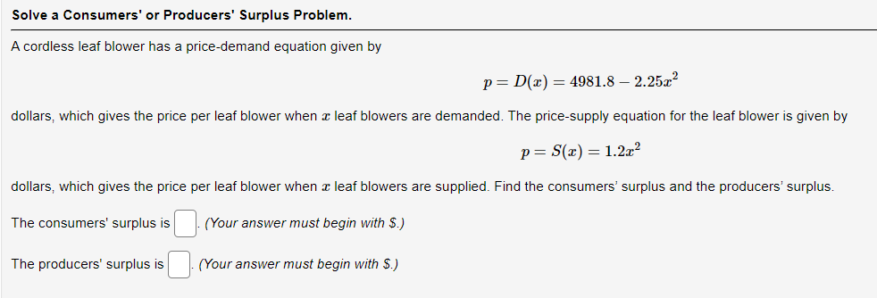 Answers should be exact. As a suggestion, graph the equations so you