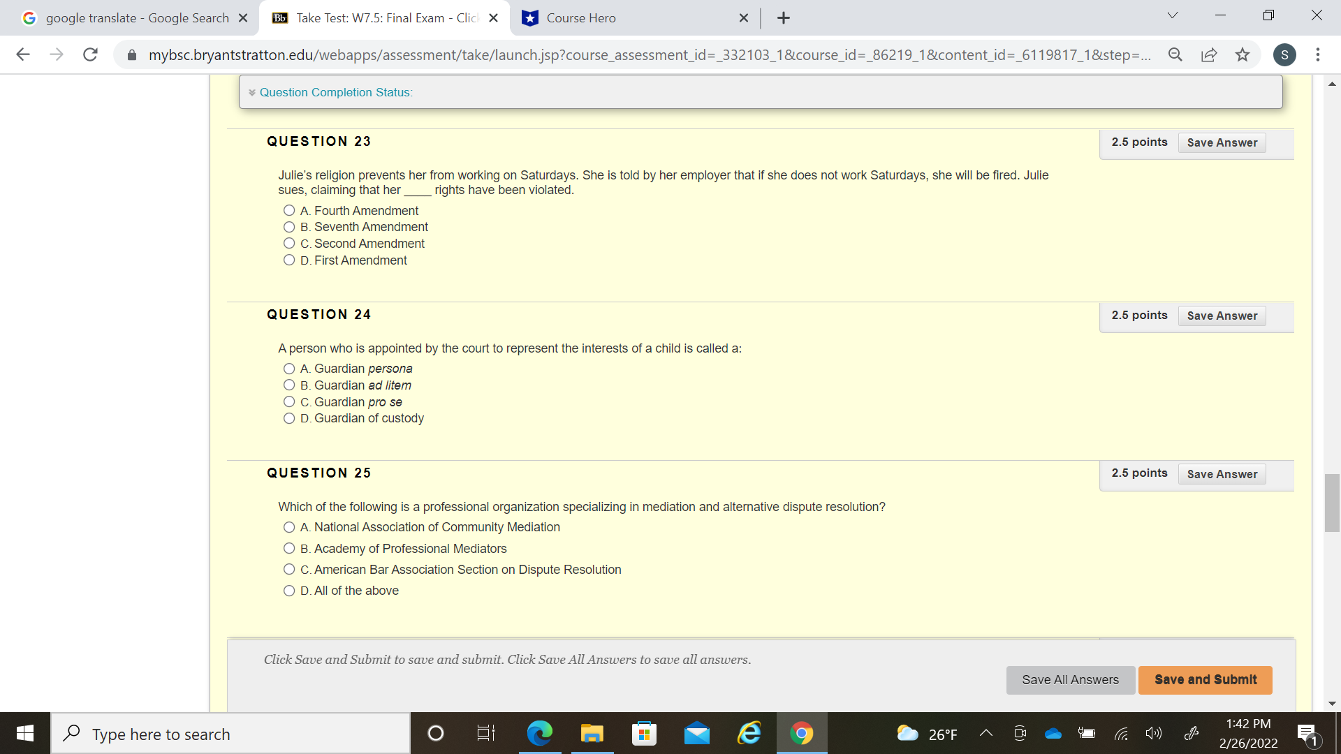 D. Guardian of custody QUESTION 25 2.5 points Save Answer Which of