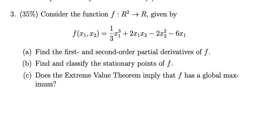 by f (x1, 2) = i+ 2x1X2 -2x7 - 621 (a) Find