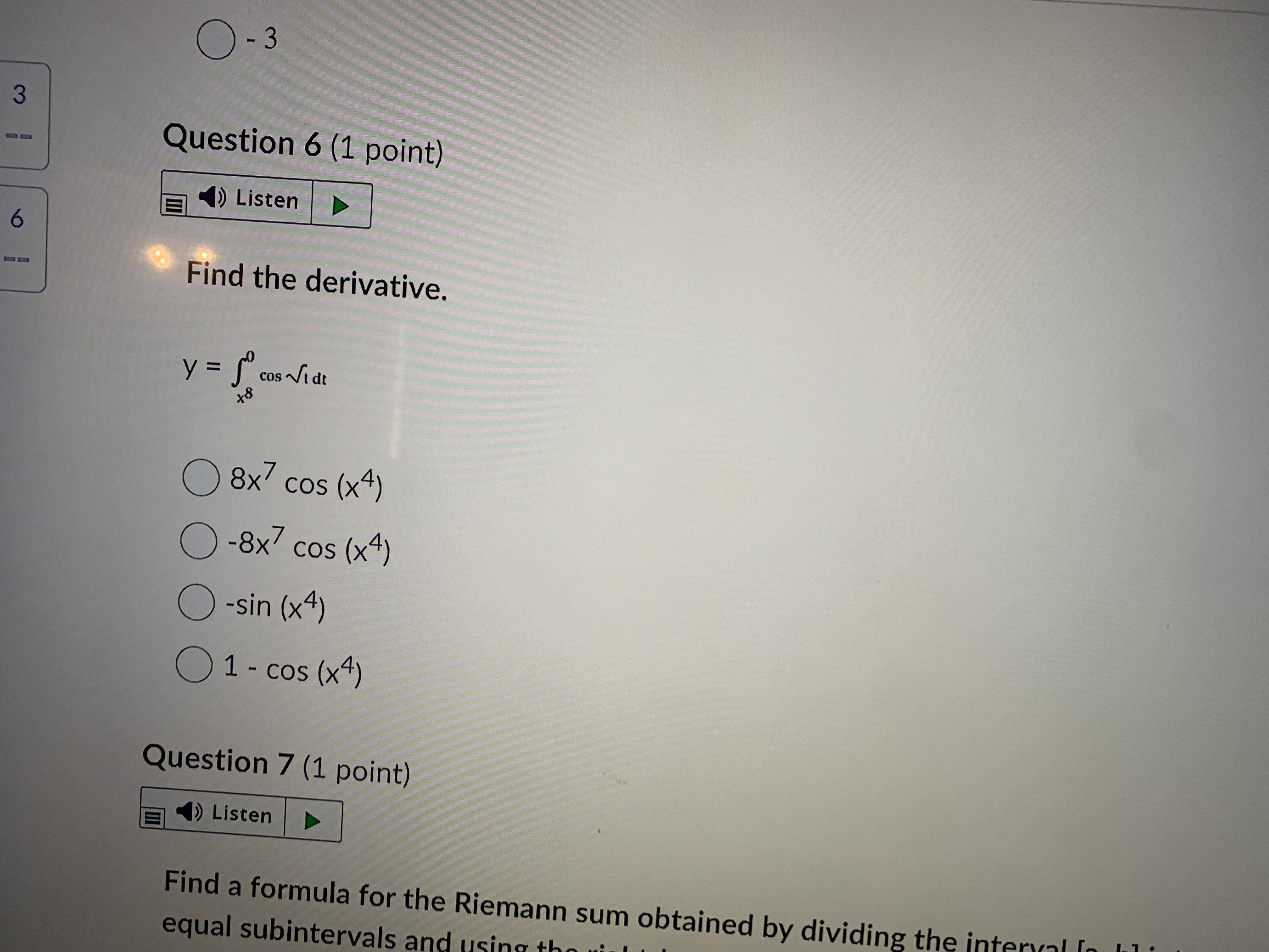 O - 3 3 Question 6 (1 point) ) Listen 6