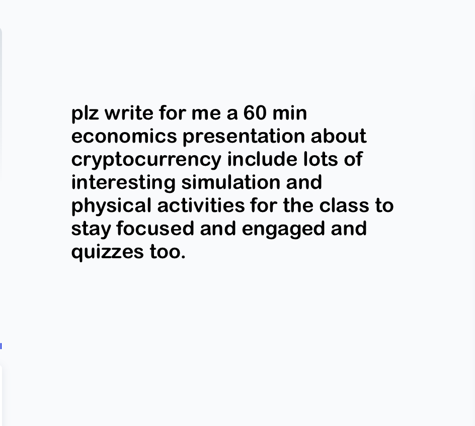 plz write for me a 60 min economics presentation about cryptocurrency