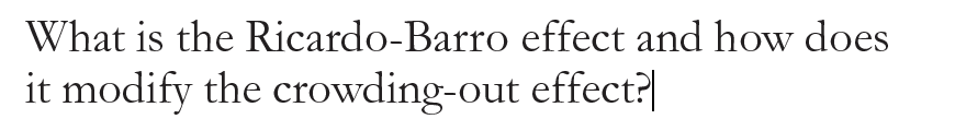 What is the Ricardo-Barro effect and how does it modify the crowding-out