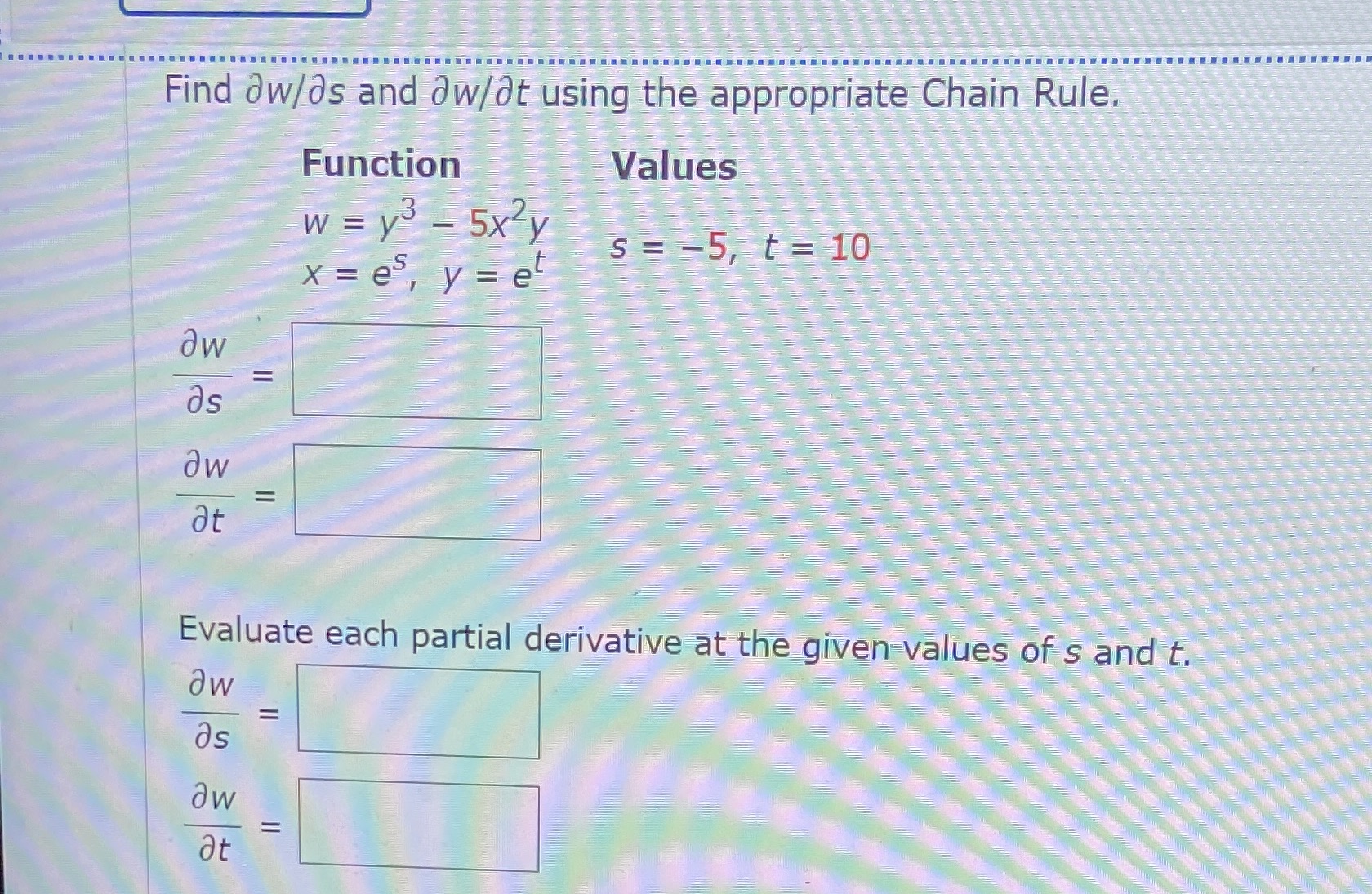 W = y' - 5x2y s = -5, t = 10 x