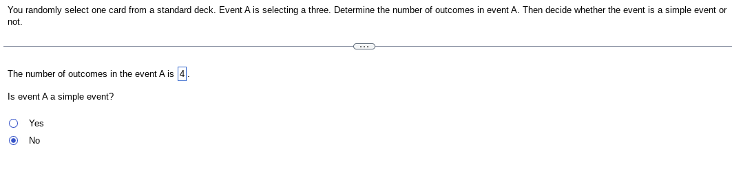 is selecting a three. Determine the number of outcomes in event A.