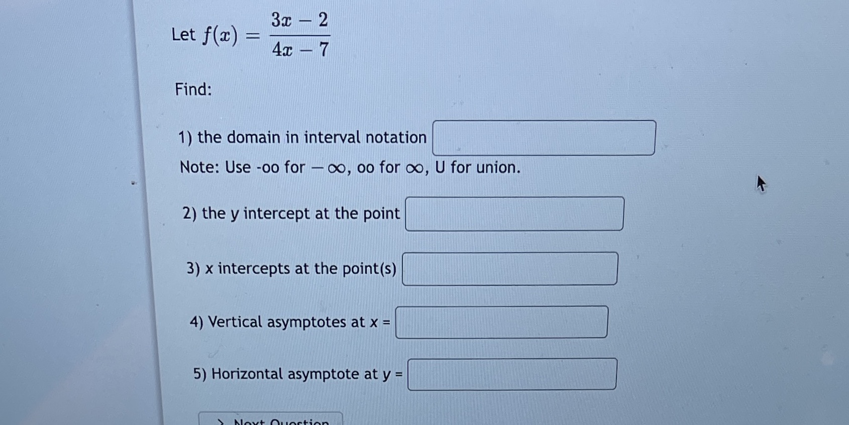  3x - 2 Let f(x) = 4x - 7 Find: 1)