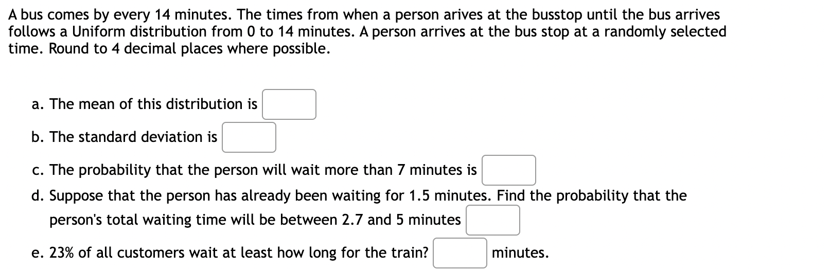 surveyed. Then the sampling distribution is b. What is the distribution of