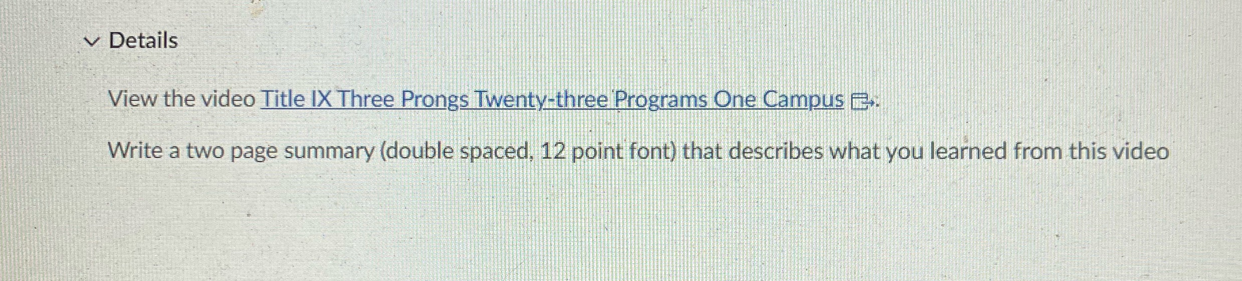  Details View the video Title IX Three Prongs Twenty-three Programs One