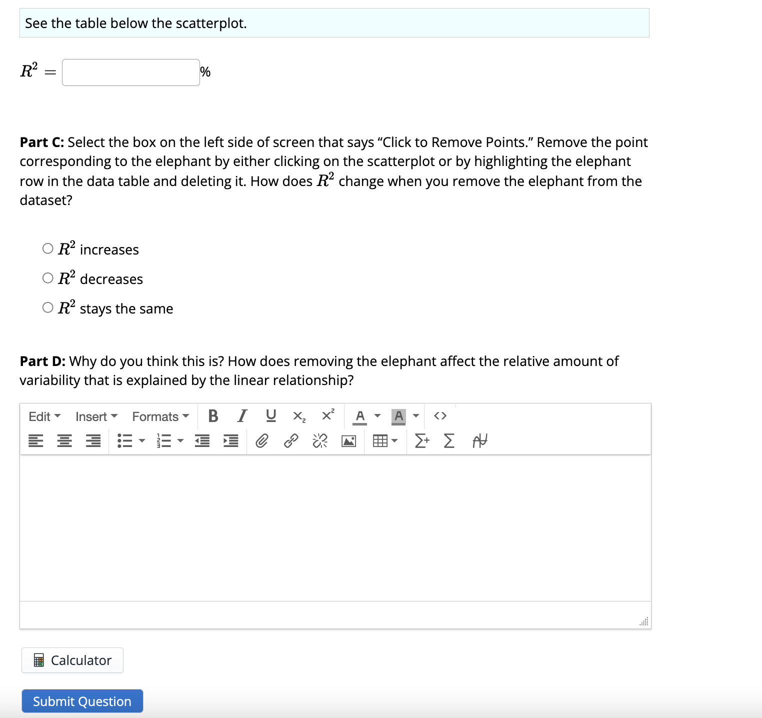will need to investigate. Open the DCMP Linear Regression tool at msz/dcmathpathwaysshinyappsio/LinearRegression/