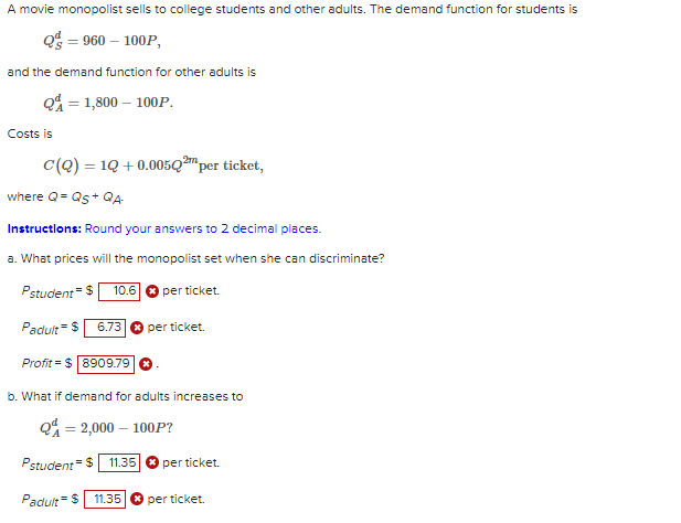 A movie monopolist sells to college students and other adults. The demand