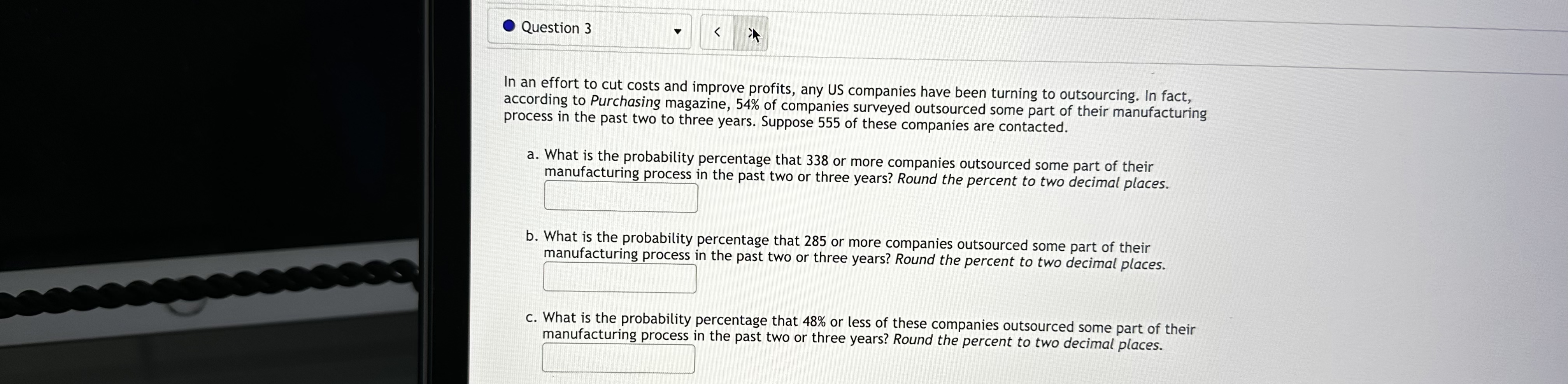 answer to 3 decimal places) Question Help: Message instructor Submit Question0 Question