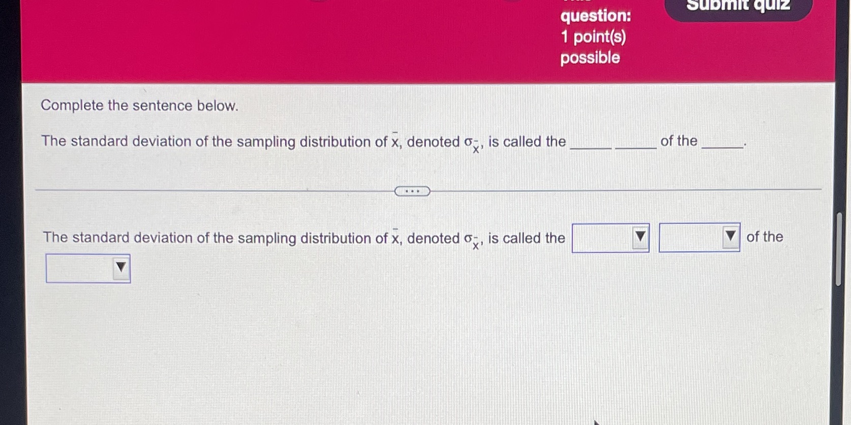 of the sampling distribution of i, 'denoted 6i! is called the ______
