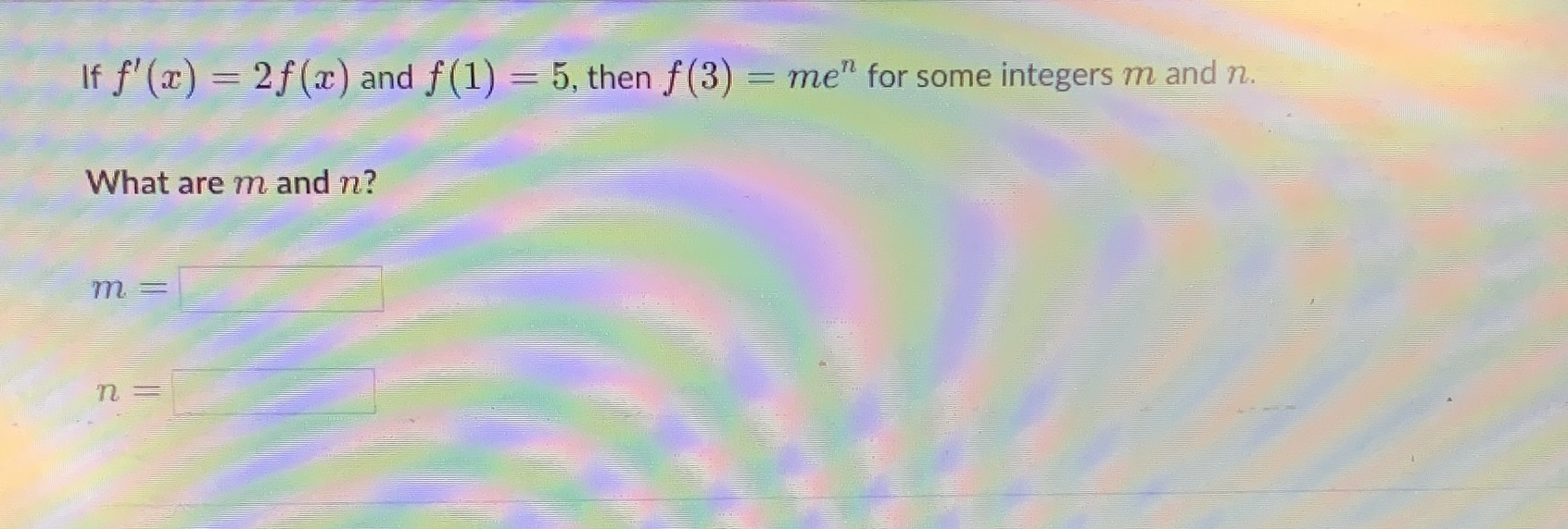 (1) = 5, then f (3) = me" for some integers m