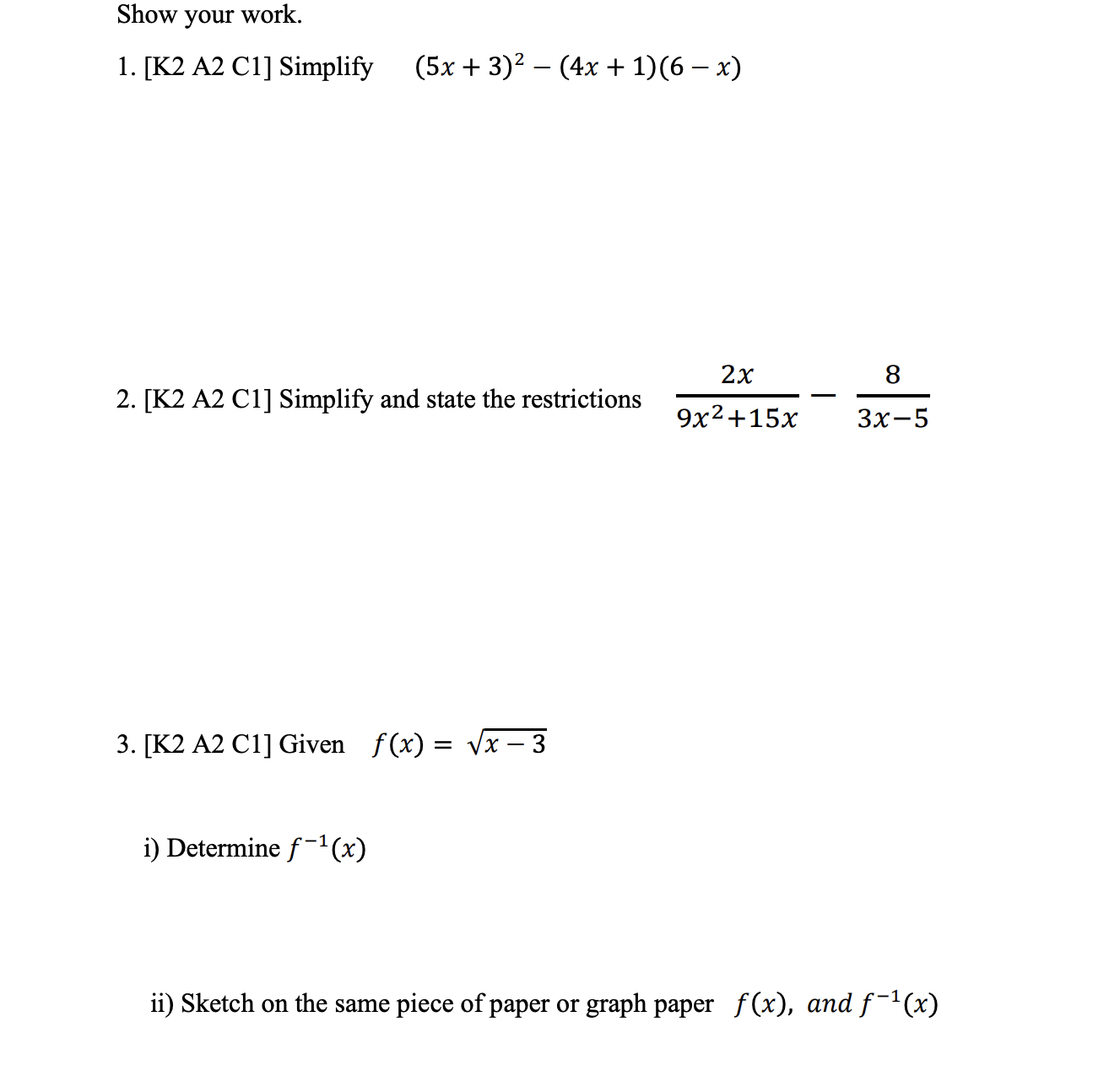  Show your work. 1. [K2 A2 Cl] Simplify (5x + 3)2