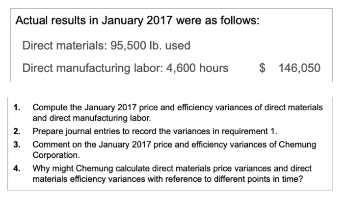 Chemung Corporation manufactures Lamps. It has set up the following standards per