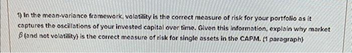 risk for your portfolio as it captures the oscillations of your invested