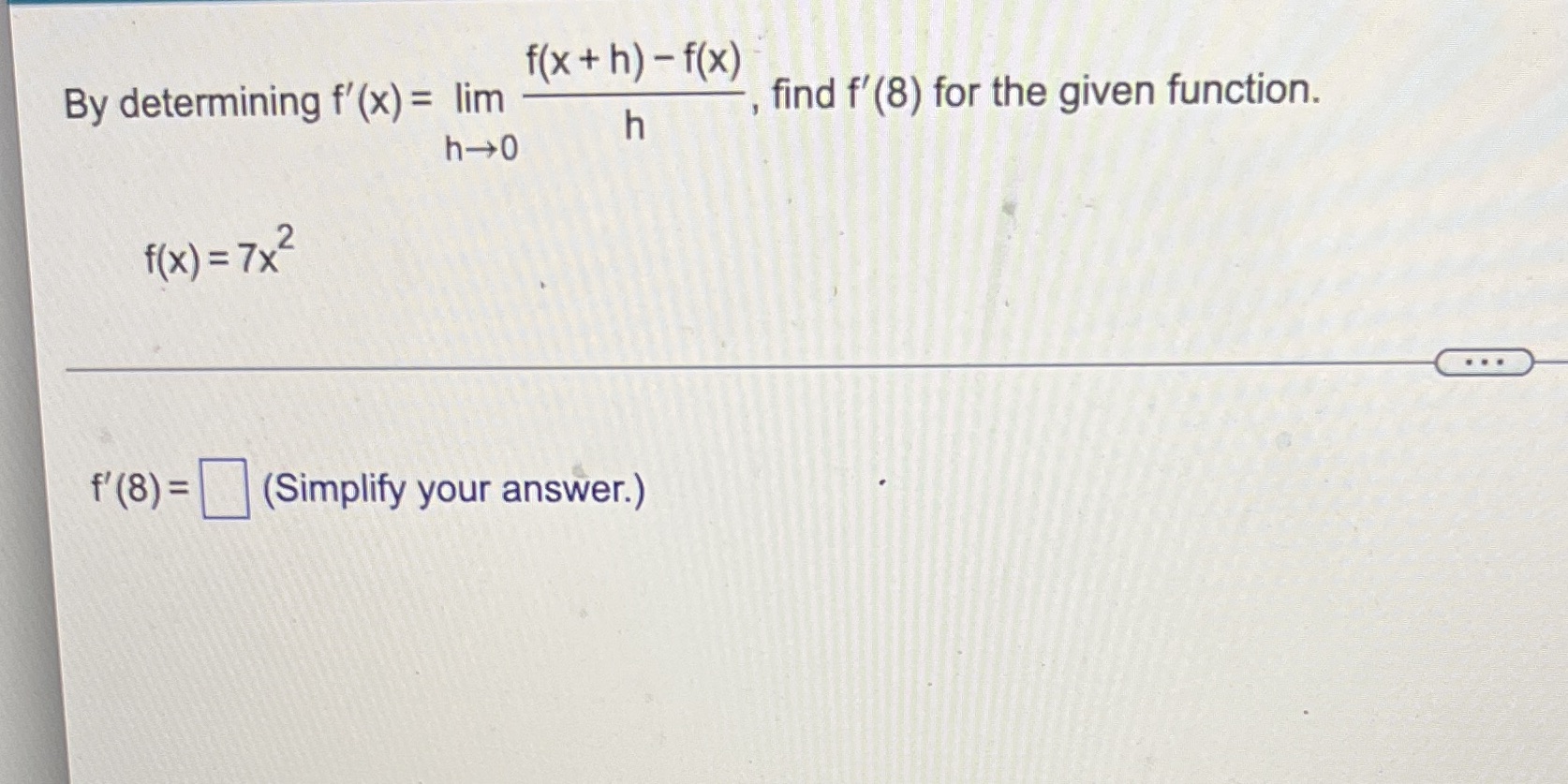  f ( x + h) - f(x) By determining f' (x)