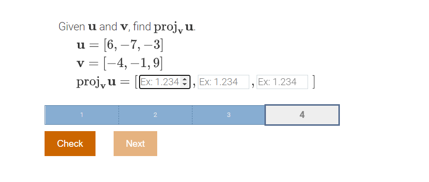 Ex: 1.234 4 Check Next
