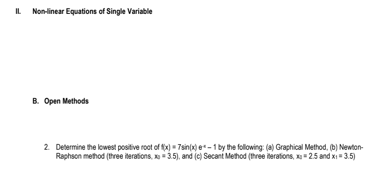 Non-linear Equations Of Single Variable B. Open Methods 2. Determine the lowest