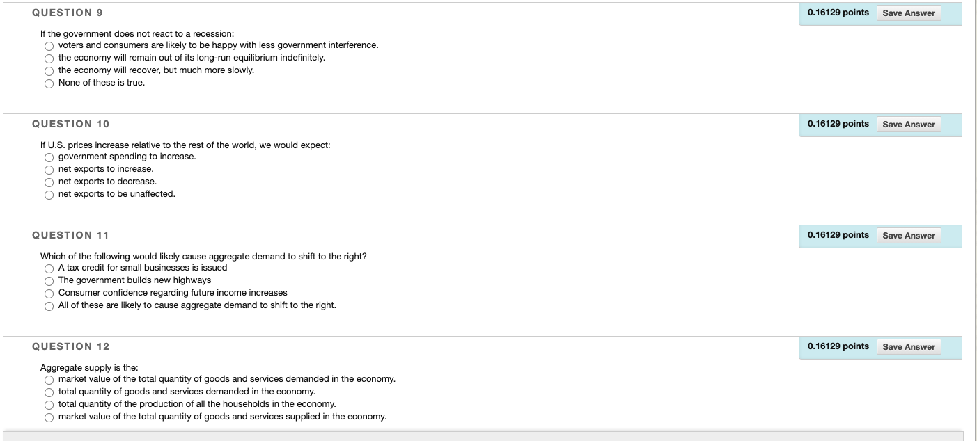 can be any of these. QUESTION 18 0.16129 points Save Answer The