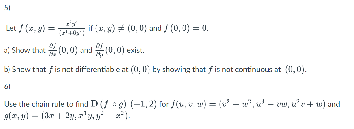 5) Let f y) if G, y) # (0, 0) and f