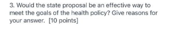 the goals of the health policy? Give reasons for your answer. [10