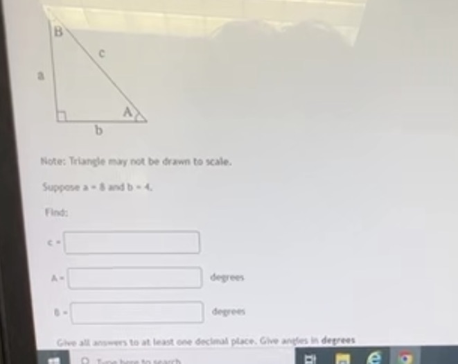  a=8b=4 B C A b Note: Triangle may not be drawn