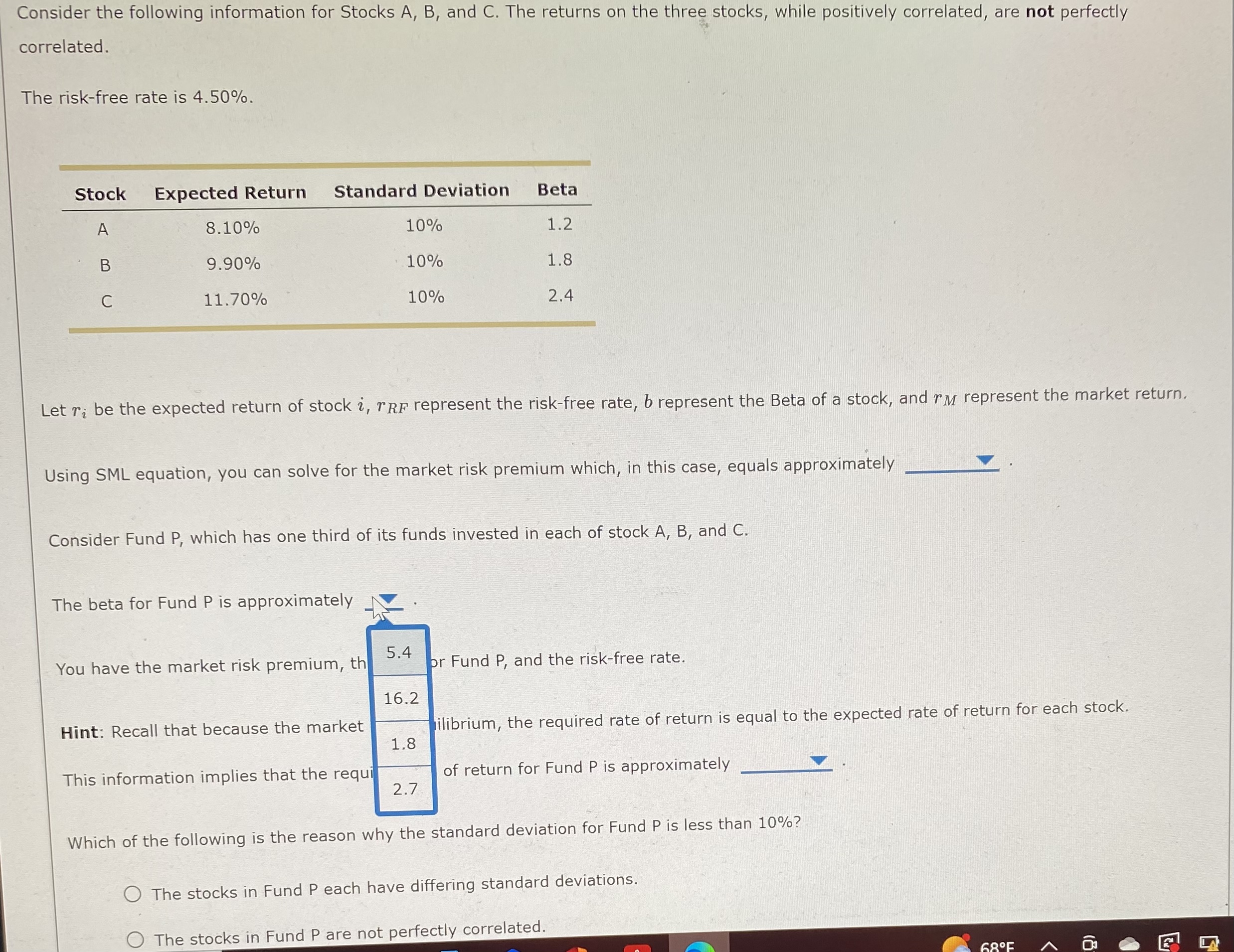 P is approximately You have the market risk premium, the beta for