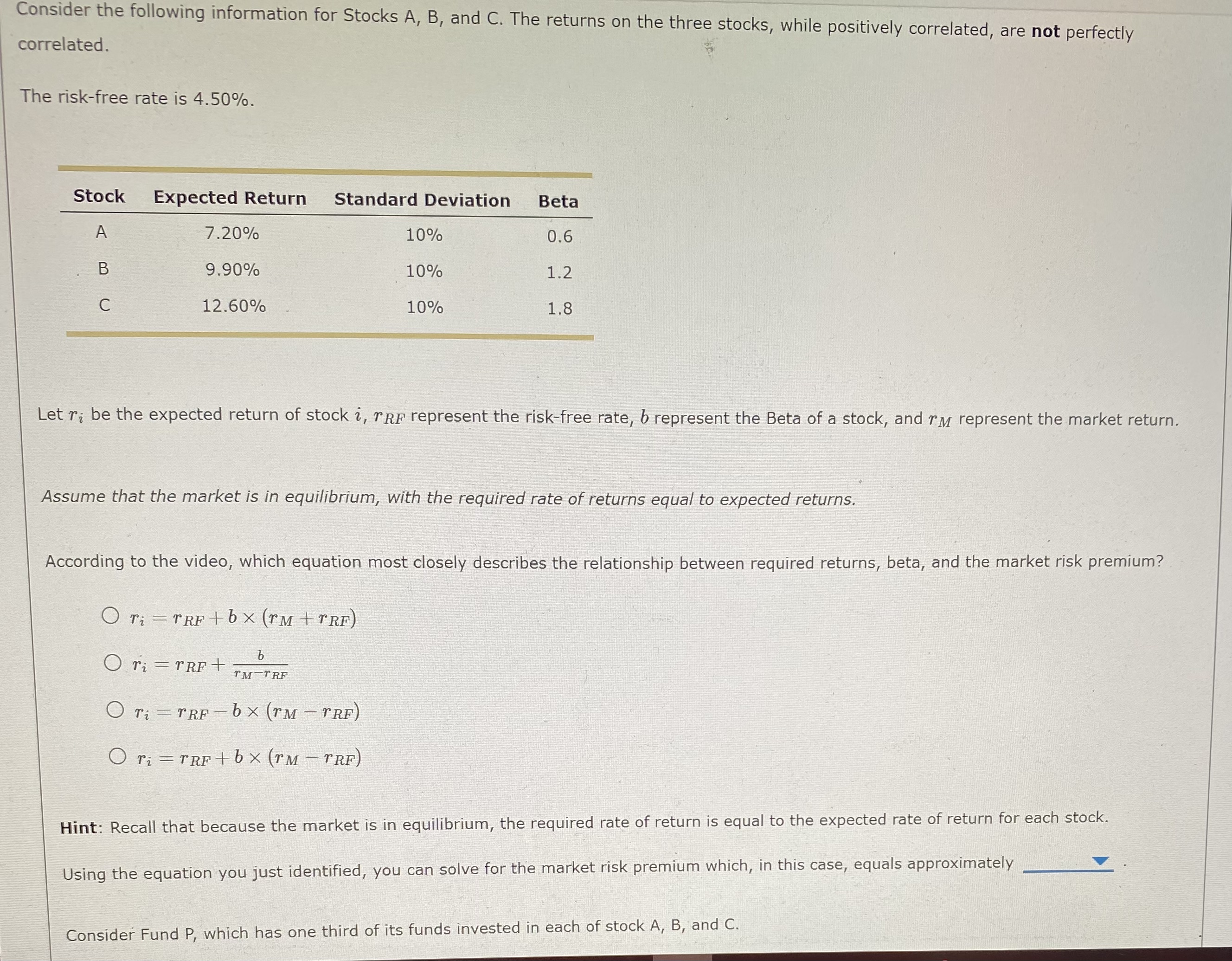 the required rate of return for Fund P is approximate 3.6 True