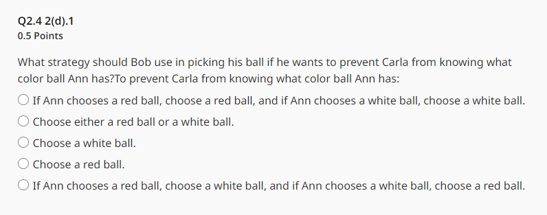 you have a headache, (2) you always tell your roommate whether or