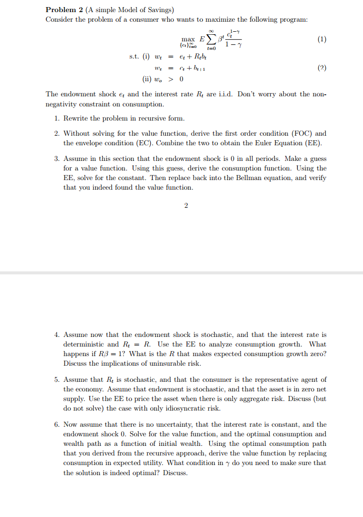 1 The economy is populated by a continuum of measure one of