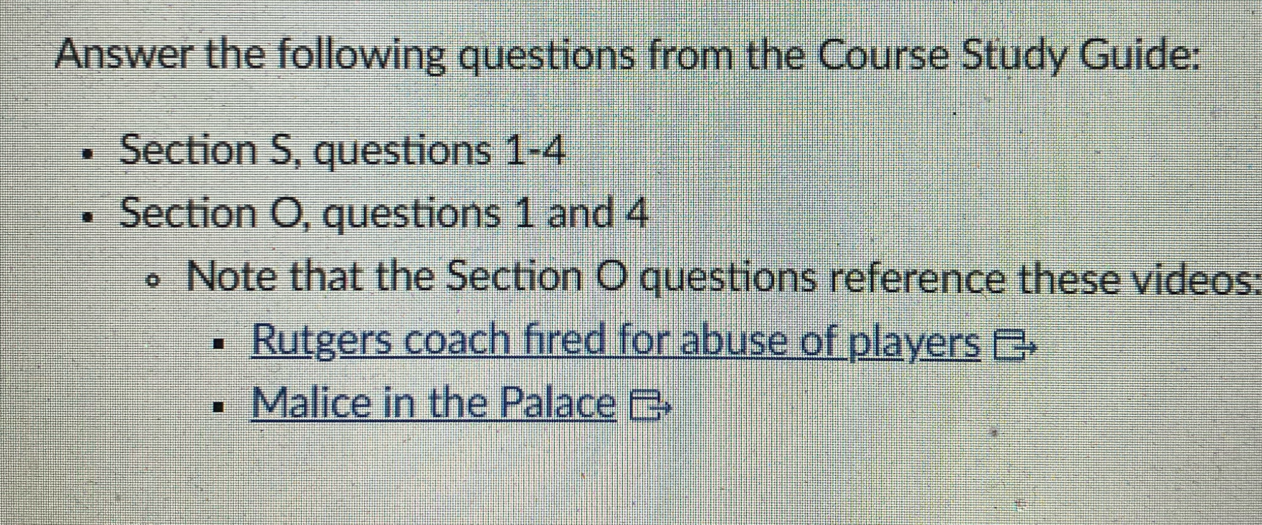 questions 1-4 Section O, questions 1 and 4 . Note that the