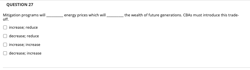 which will the wealth of future generations. CBAs must introduce this trade-