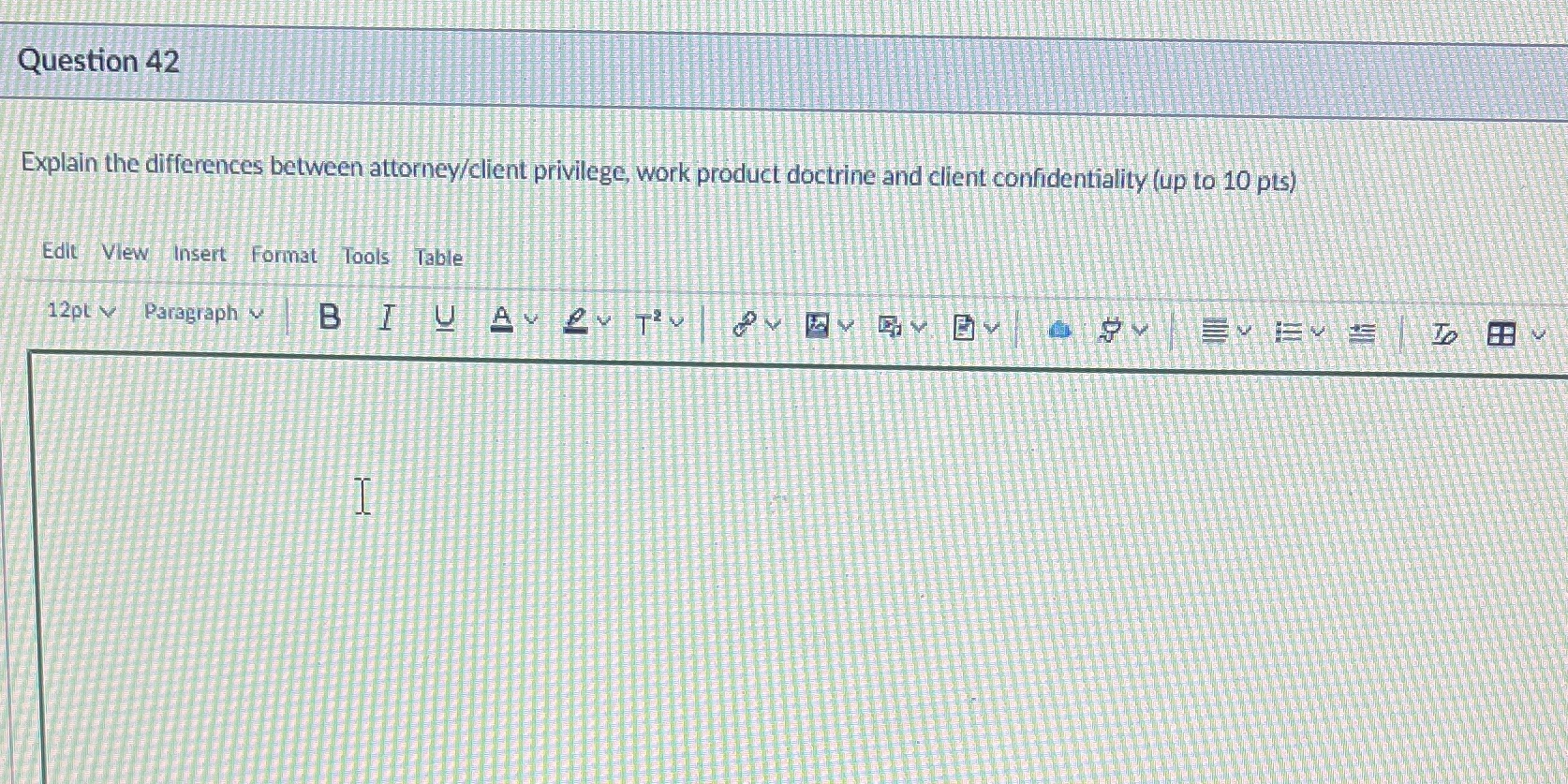 and client confidentiality (up to 10 pts) Edit View Insert Format looks